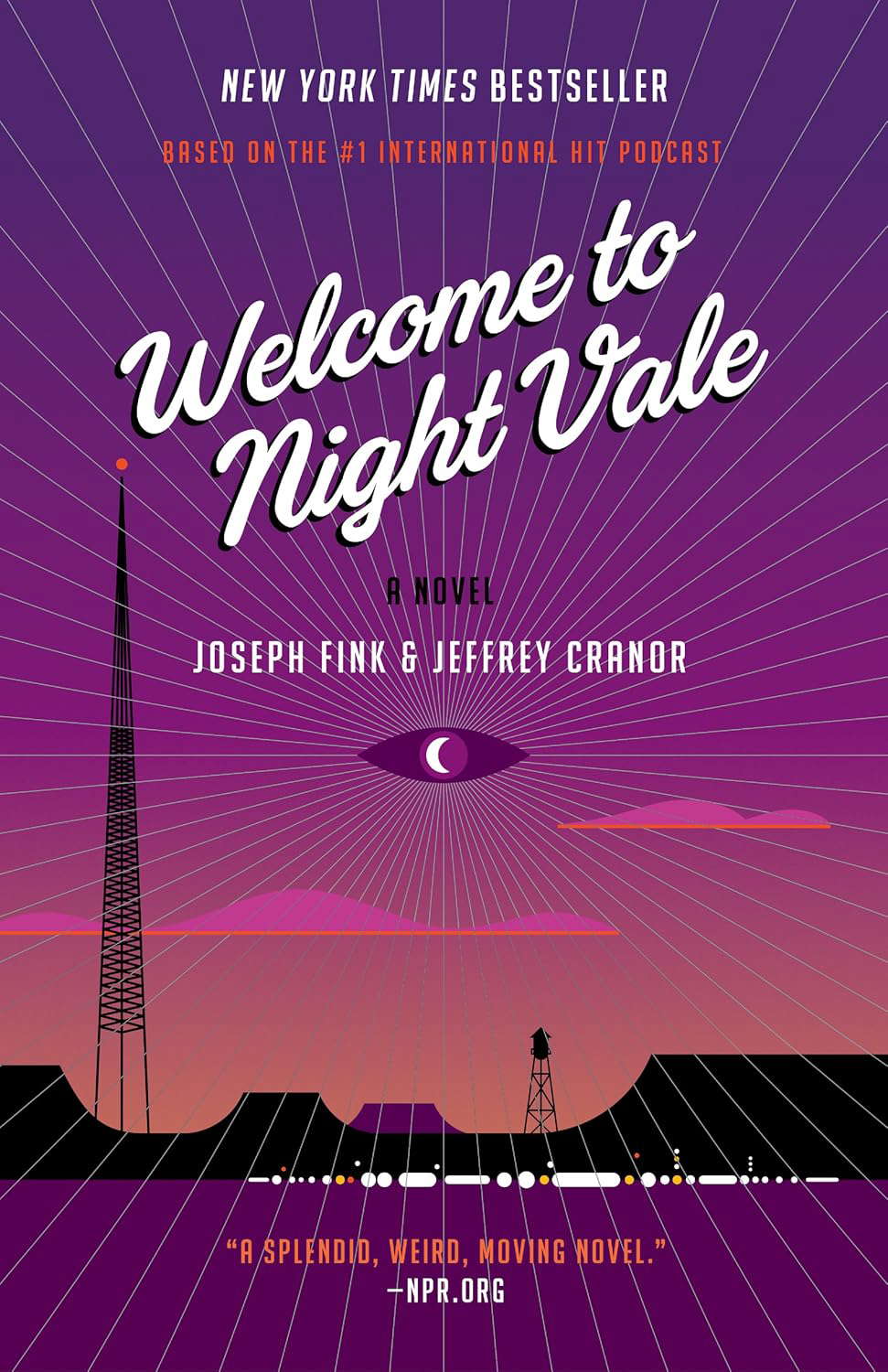 Welcome to Night Vale: A Novel poster