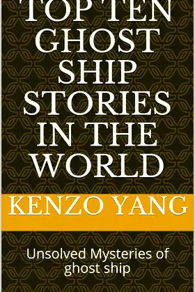 Top ten ghost ship stories in the world: Unsolved Mysteries of ghost ship poster
