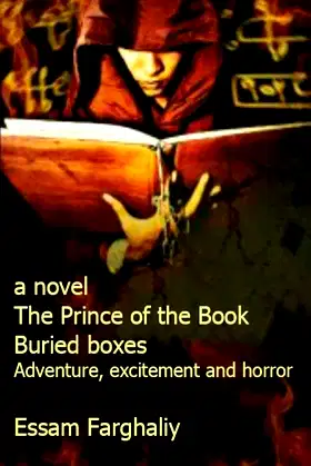 The Prince of the Book: Buried boxes. Adventure, excitement and horror poster