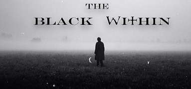 The Black Within capsule