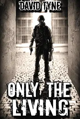 Only The Living (Lost Survival Series) poster