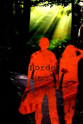 Horde 2: Greener Pastures (Book 2 of The Horde Trilogy) poster