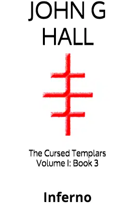 The Cursed Templars Volume I: Book 3: Inferno poster
