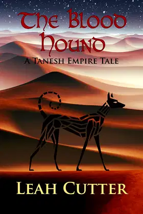 The Blood Hound: A Tanesh Empire Tale poster