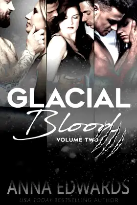 Glacial Blood Volume Two: Family isn't always blood (The Glacial Blood) poster