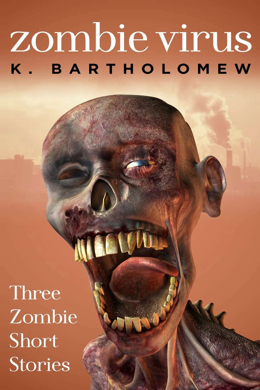 Zombie Virus - Three Zombie Short Stories poster