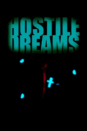 Hostile Dreams poster