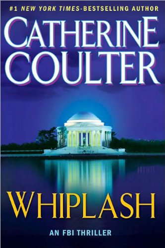 Catherine Coulter'sWhiplash (An FBI Thriller) [Hardcover] poster