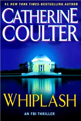Catherine Coulter'sWhiplash (An FBI Thriller) [Hardcover] poster