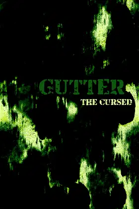 GUTTER: The Cursed poster