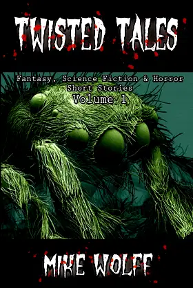 Twisted Tales: Fantasy, Science Fiction and Horror Stories poster