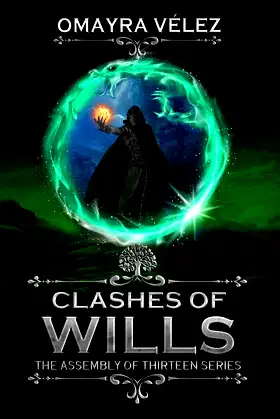 Clashes of Wills: The Assembly of Thirteen poster