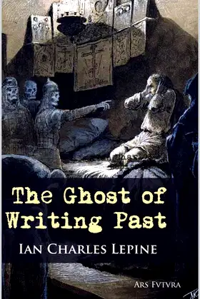 The Ghost of Writing Past poster