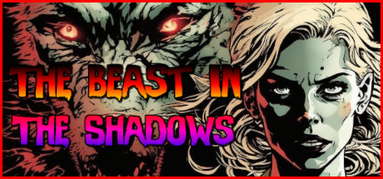 The Beast in the Shadows capsule