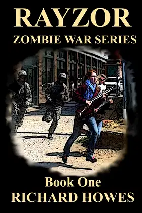 Julie Rayzor Zombie War Series: Zombie War Series Book One poster