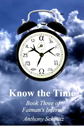 Know the Time (Fatman's Inferno Book 3) poster