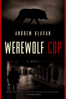 Werewolf Cop: A Novel poster
