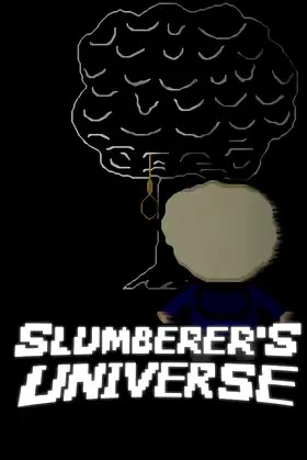 Slumberer's Universe poster