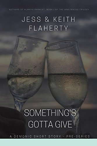 Something's Gotta Give: A Demonic Short Story poster