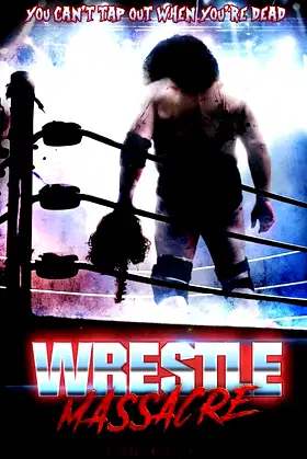 WrestleMassacre poster