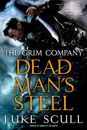 Dead Man's Steel (The Grim Company Series Book 3) poster
