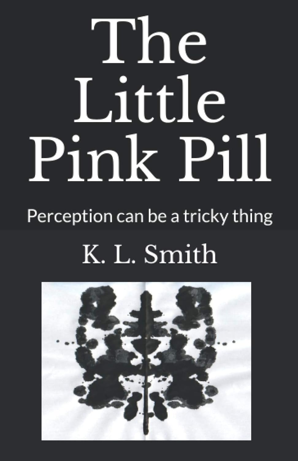 The Little Pink Pill: Perception can be a tricky thing (The Thrillers) poster