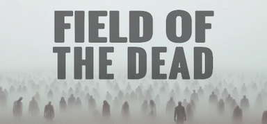 Field of the Dead capsule