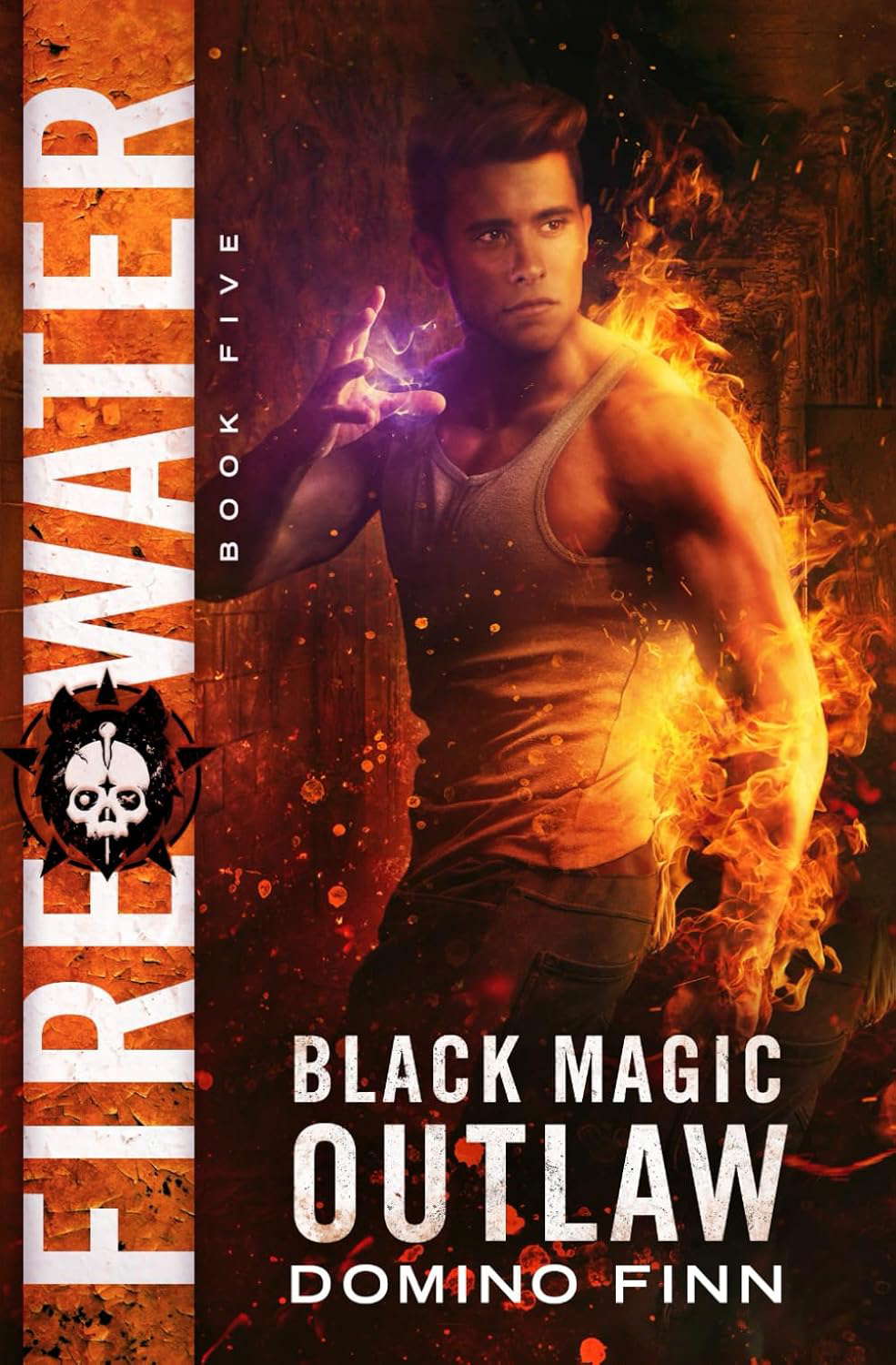 Fire Water (Black Magic Outlaw) poster