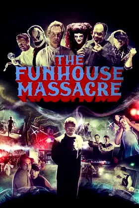 The Funhouse Massacre poster