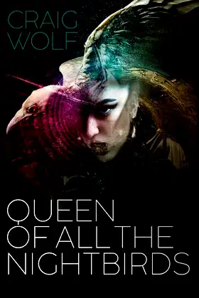 Queen of All the Nightbirds poster