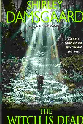 The Witch Is Dead (Ophelia & Abby Mysteries, No. 5) poster
