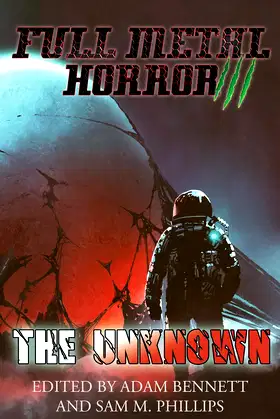 FULL METAL HORROR III: The Unknown poster