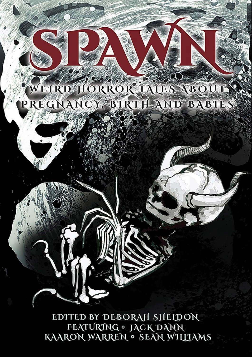 Spawn: Weird Horror Tales About Pregnancy, Birth and Babies poster