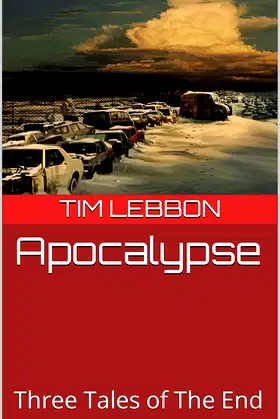 Apocalypse: Three Tales of The End poster