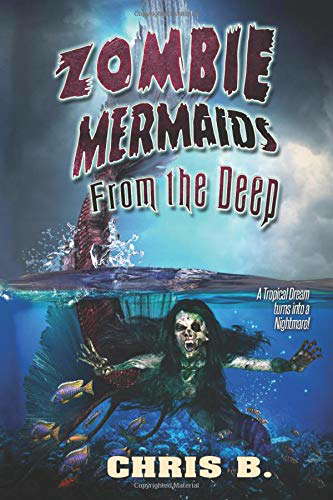 Zombie Mermaids from the Deep poster