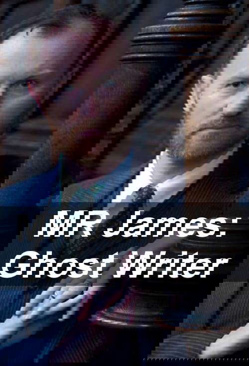 M.R. James: Ghost Writer poster