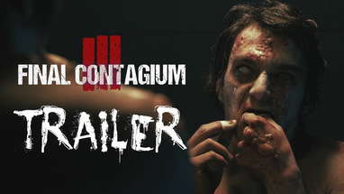Ill: FINAL CONTAGIUM - official trailer #1 poster