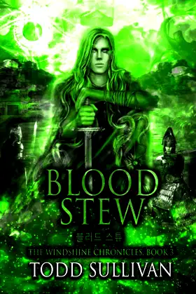 Blood Stew: The Windshine Chronicles poster