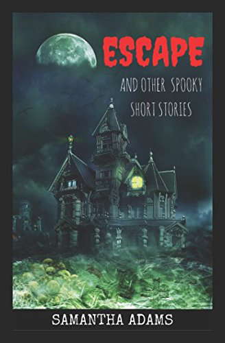 Escape and other Spooky Short Stories poster