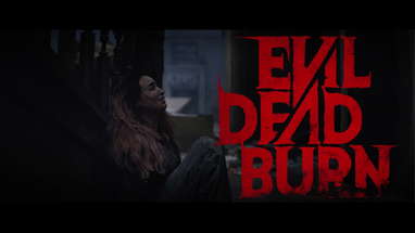 Evil Dead Burn | Date Announce Teaser poster