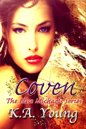 Coven (The Elise Michaels Series, #1) poster