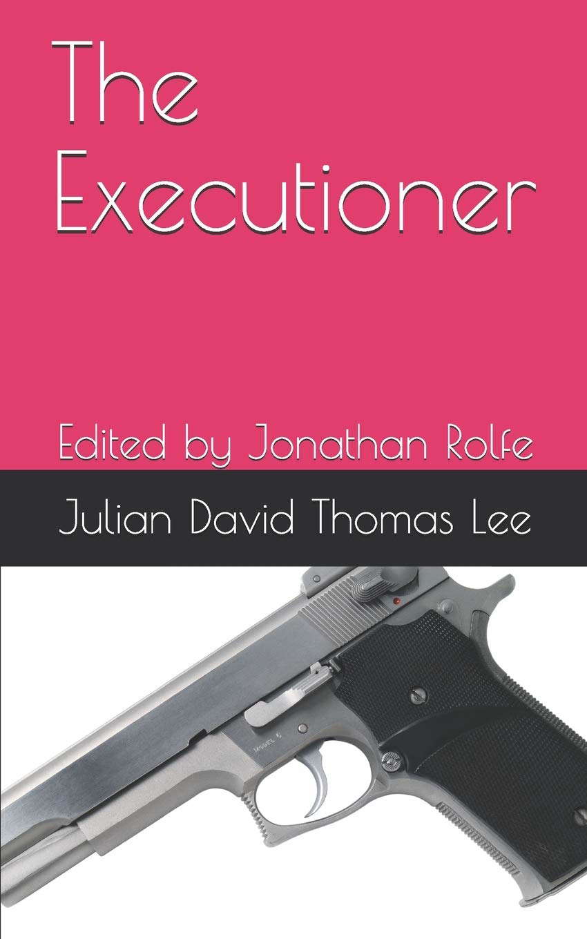 The Executioner: Edited by Jonathan Rolfe poster