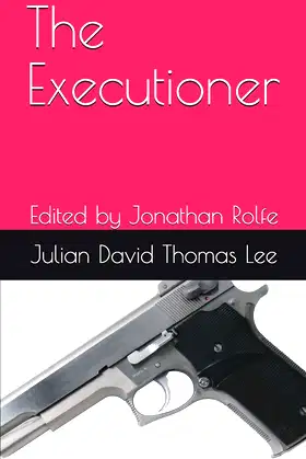 The Executioner: Edited by Jonathan Rolfe poster