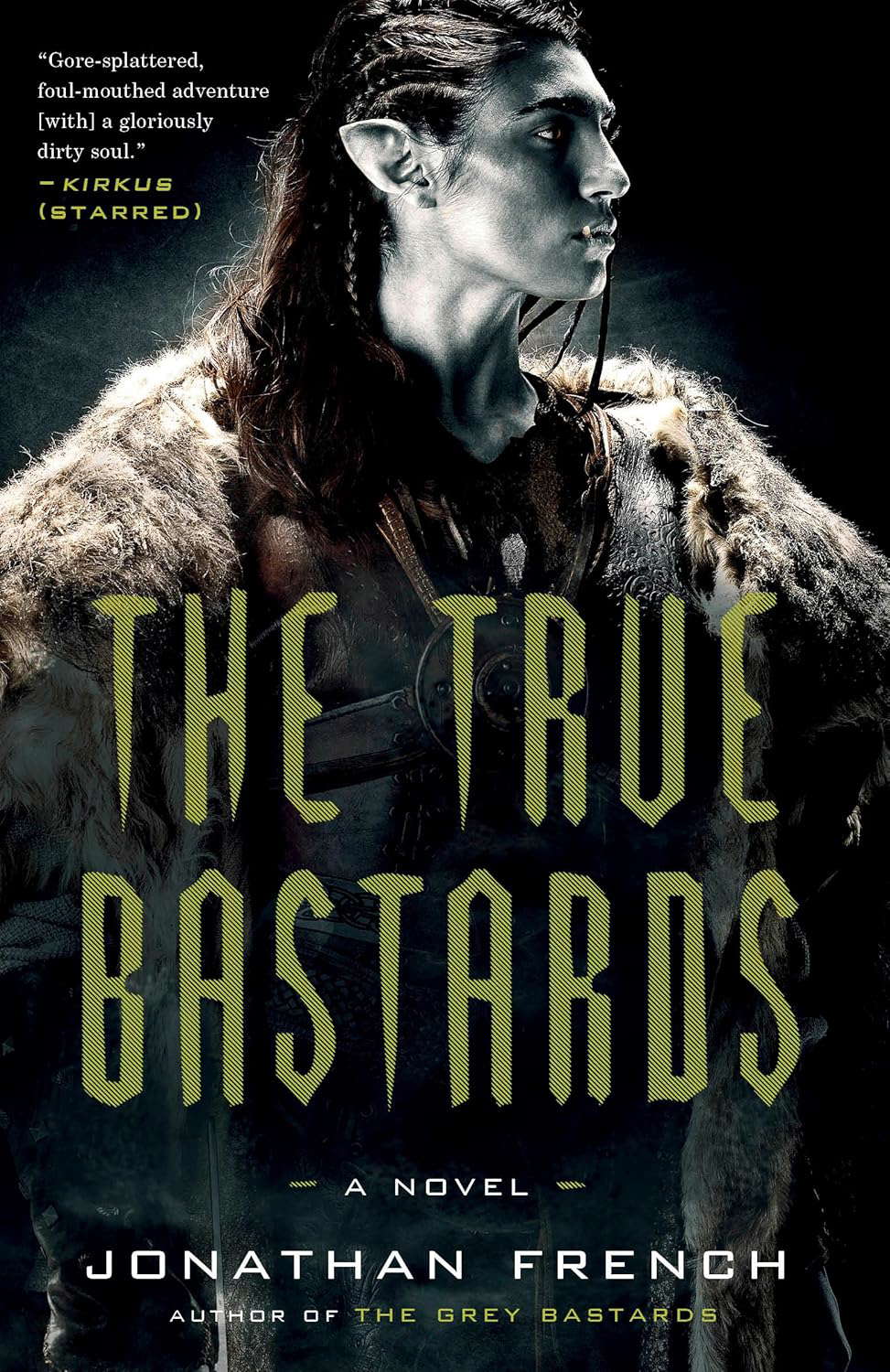 The True Bastards: A Novel (The Lot Lands) poster