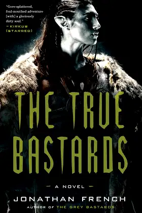 The True Bastards: A Novel (The Lot Lands) poster