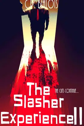 The Slasher Experience II: The Cuts Continue poster
