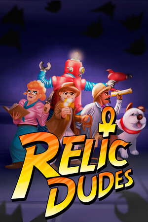Relic Dudes poster