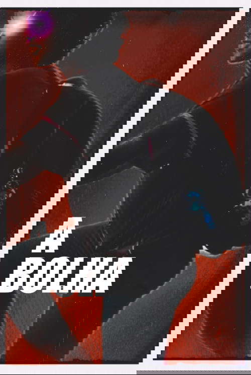 A Bolha poster