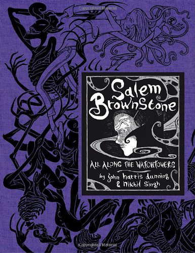 Salem Brownstone: All Along the Watchtowers poster