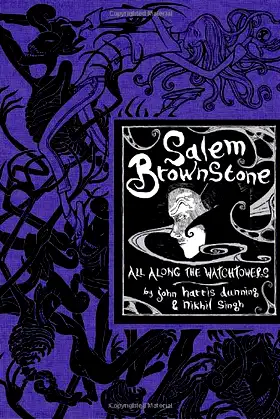 Salem Brownstone: All Along the Watchtowers poster